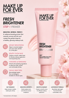 MAKE UP FOR EVER - Fresh Brightener Step - 1 Primer